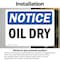 Signmission Oil Dry, 7 in W x Rectangle, Vinyl Decal OS-2PACK-NS-D-57-L-16963 - alternate 2